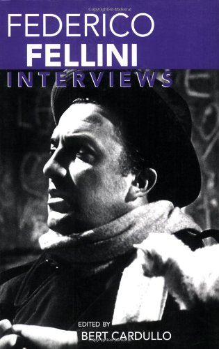 9781578068852: Federico Fellini: Interviews (Conversations With Filmmakers Series)