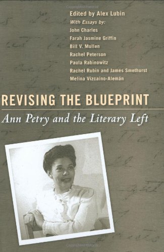 Beispielbild fr Revising the Blueprint: Ann Petry and the Literary Left zum Verkauf von GF Books, Inc.