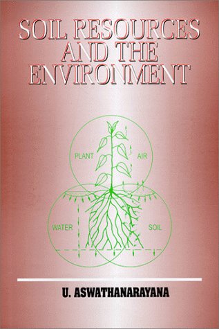 Stock image for Soil Resources and the Environment for sale by Better World Books