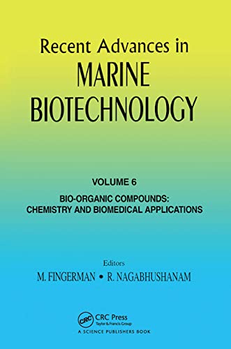 Stock image for Recent Advances in Marine Biotechnology, Vol. 6: Bio-Organic Compounds: Chemistry and Biomedical Applications for sale by Chiron Media