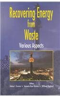 Stock image for Recovering Energy from Waste : Various Aspects for sale by Better World Books: West