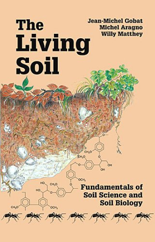 9781578082100: The Living Soil: Fundamentals of Soil Science and Soil Biology