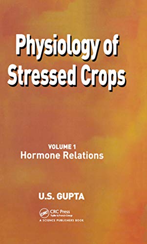 Beispielbild fr Physiology of Stressed Crops zum Verkauf von Blackwell's