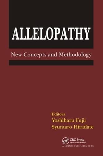 9781578084463: Allelopathy: New Concepts & Methodology