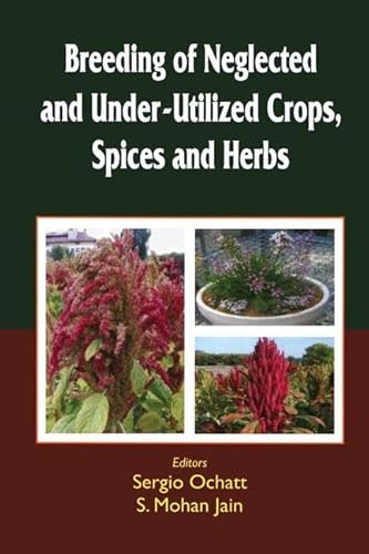 9781578085095: Breeding of Neglected and Under-Utilized Crops, Spices, and Herbs