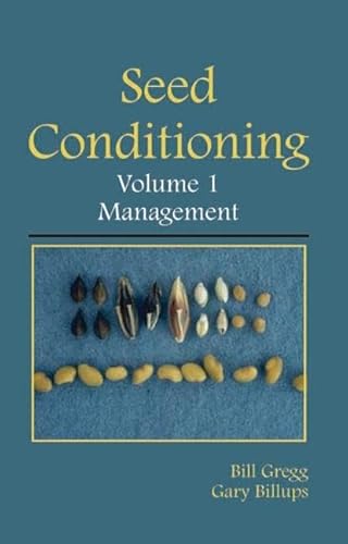 Imagen de archivo de Seed Conditioning, Volume 1: Management: A practical advanced-level guide a la venta por Chiron Media