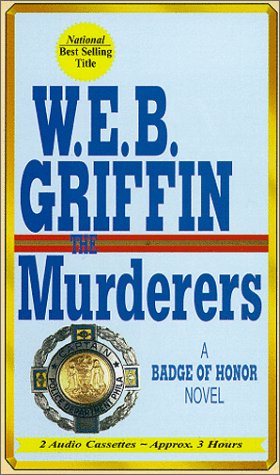 Stock image for The Murderers (Badge of Honor Novels) for sale by The Book Garden