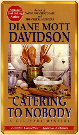 Beispielbild fr Catering to Nobody (Culinary Mysteries With Recipes) zum Verkauf von The Yard Sale Store