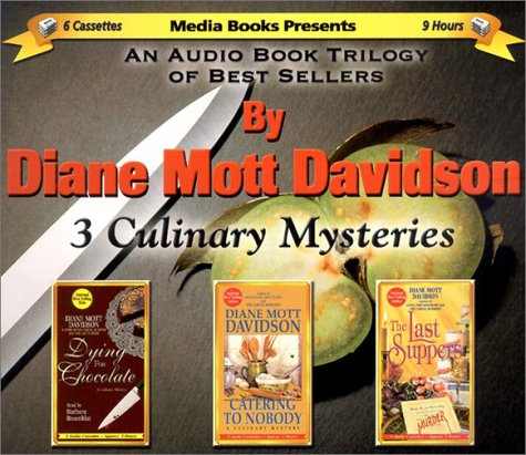 Beispielbild fr 3 Culinary Mysteries: An Audio Book Trilogy of Best Sellers : Dying for Chocolate/Catering to Nobody/the Last Suppers zum Verkauf von The Yard Sale Store