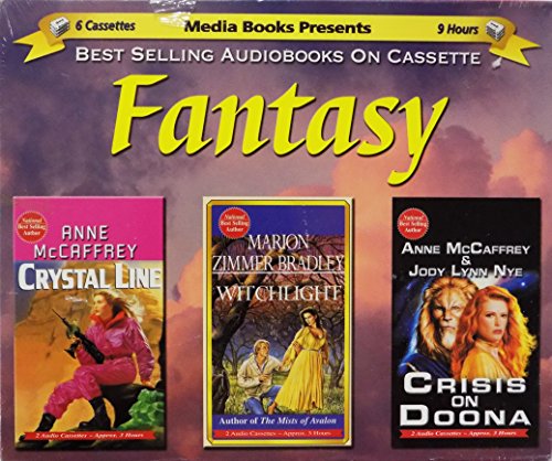 Fantasy Collection: Crystal Line, Witchlight, Crisis on Doona (9781578153244) by McCaffrey, Anne; Bradley, Marion Zimmer; Nye, Jody Lynn