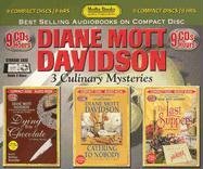 Beispielbild fr Diane Mott Davidson: Dying for Chocolate, Catering to Nobody, the Last Suppers zum Verkauf von Save With Sam