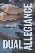 Beispielbild fr Dual Allegiance zum Verkauf von SecondSale