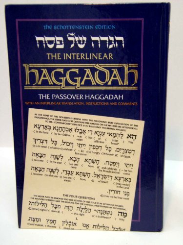 Beispielbild fr The Schottenstein Edition: The Interlinear Haggadah: The Passover Haggadah zum Verkauf von Better World Books: West