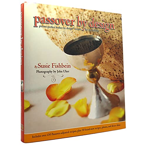 9781578190737: Passover by Design: Picture-Perfect Kosher by Design Recipes for the Holiday