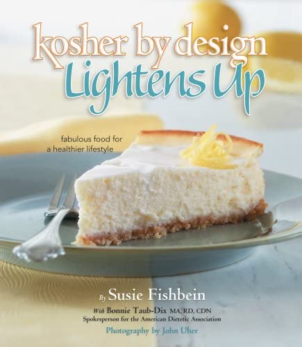 Imagen de archivo de Kosher by Design Lightens Up: Fabulous food for a healthier lifestyle a la venta por Signedbookman