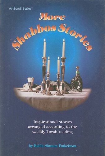 Beispielbild fr More Shabbos Stories: Inspirational sotries arranged according to the weekly Torah reading. zum Verkauf von Henry Hollander, Bookseller