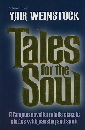 Beispielbild fr Tales for the Soul (Artscroll Series) (ArtScroll (Mesorah)) zum Verkauf von SecondSale