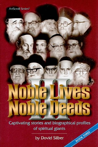 Beispielbild fr Noble Lives Noble Deeds, Book 3: Captivating Stories and Biographical Profiles of Spiritual Giants zum Verkauf von The Book Spot