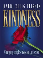 Stock image for Kindness: Changing Peoples Lives for the Better for sale by Bulk Book Warehouse