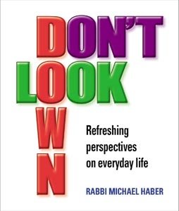 Stock image for Don't Look Down: Refreshing Perspectives on Everyday Life for sale by ThriftBooks-Atlanta