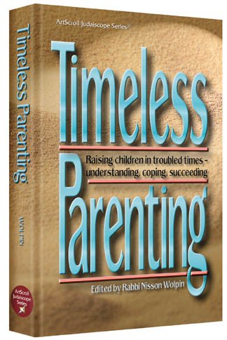 9781578195114: Timeless Parenting: Raising Children in Troubled Times - Understanding Coping...