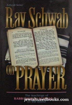 9781578195138: Rav Schwab : On Prayer