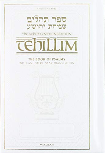 Stock image for The Schottenstein Ed. Tehillim: The Book of Psalms With An Interlinear Translation - Pocket Leather for sale by Book Dispensary