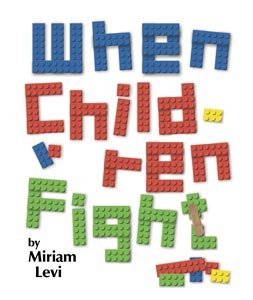 Beispielbild fr Artscroll: When Children Fight Paperback by Miriam Levi zum Verkauf von WorldofBooks