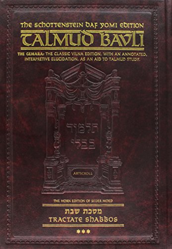 Stock image for Masekhet Shabat - Tractate Shabbos - The Gemara: The Classic Edition, with an Annotated, Interpretive Elucidation for sale by Book Deals