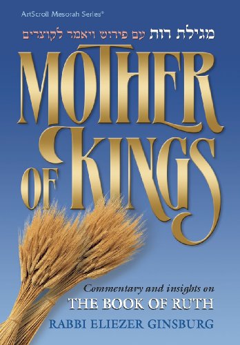 Beispielbild fr Mother of Kings: Commentary and Insights on the Book of Ruth zum Verkauf von Goodwill Books