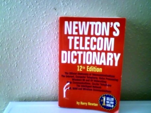 Beispielbild fr Newton's Telecom Dictionary zum Verkauf von Wonder Book