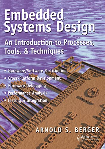 Stock image for Embedded Systems Design: An Introduction to Processes, Tools and Techniques for sale by Wonder Book