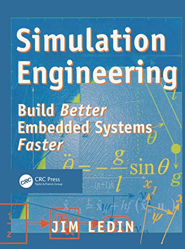 Stock image for Simulation Engineering: Build Better Embedded Systems Faster for sale by -OnTimeBooks-