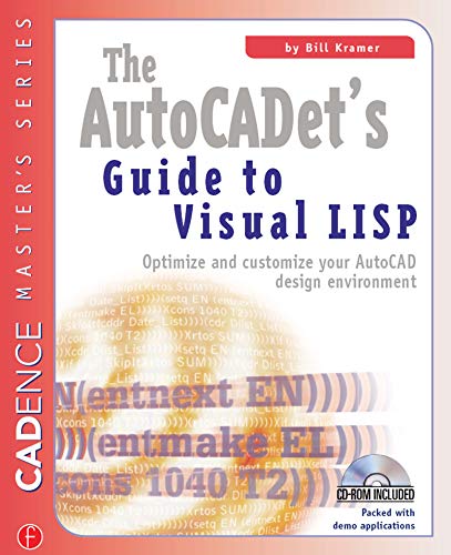 The AutoCADET's Guide to Visual LISP (9781578200894) by Kramer, Bill