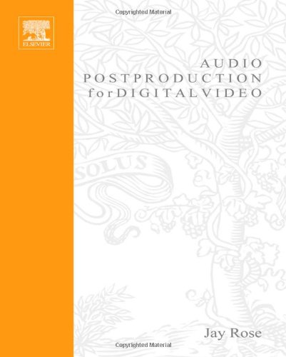 Beispielbild fr Audio Post Production for Digital Video zum Verkauf von Better World Books