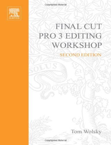 Beispielbild fr Final Cut Pro 3 Editing Workshop zum Verkauf von Better World Books