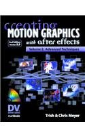 Creating Motion Graphics with after Effects Volume 2