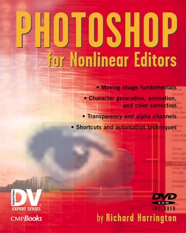 Beispielbild fr Photoshop for Nonlinear Editors zum Verkauf von HPB-Red