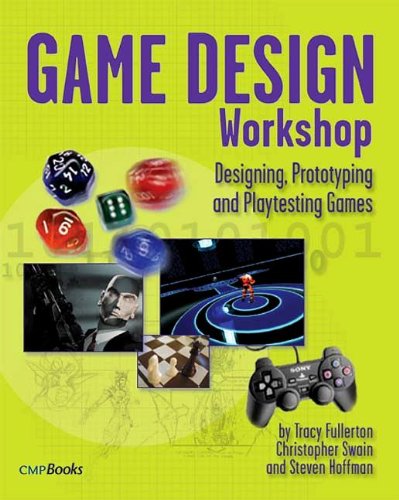 Beispielbild fr Game Design Workshop: Designing, Prototyping, & Playtesting Games (Gama Network Series) zum Verkauf von SecondSale