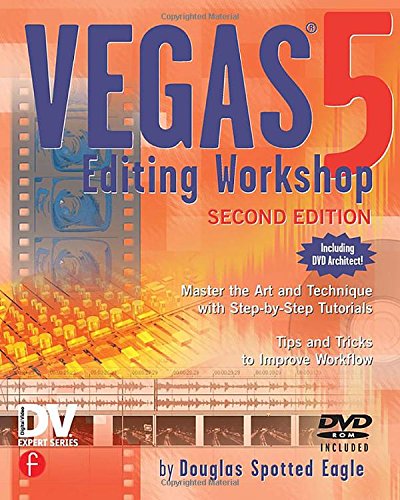 Beispielbild fr Vegas 5 Editing Workshop, Second Edition (DV Expert Series) zum Verkauf von SecondSale