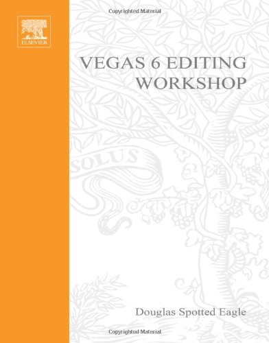 Beispielbild fr Vegas 6 Editing Workshop zum Verkauf von Ergodebooks