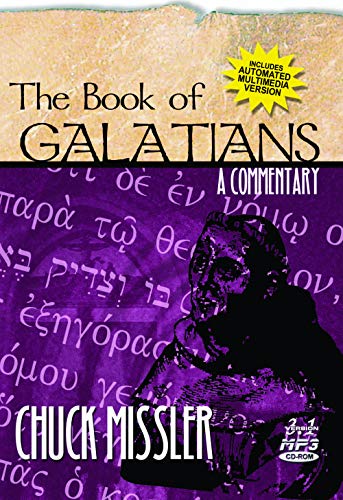 The Book of Galatians: A Commentary (9781578211173) by Chuck Missler