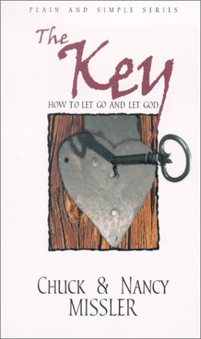 Imagen de archivo de The Key: How to Let Go and Let God (King's High Way) a la venta por HPB-Diamond