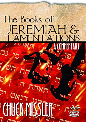 The Book of Jeremiah: A Commentary (9781578211289) by Chuck Missler