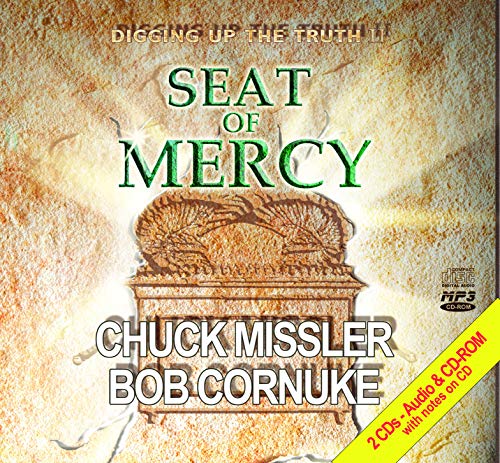 Seat of Mercy (9781578211609) by Chuck Missler; Bob Cornuke