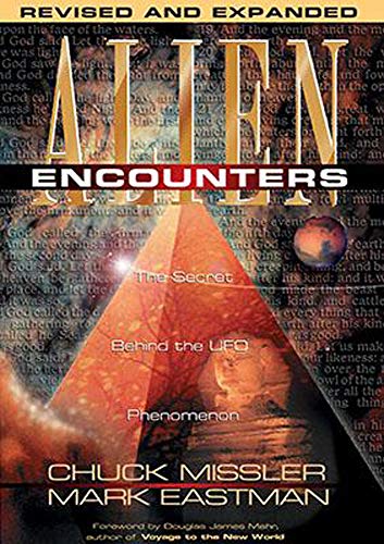 Stock image for Alien Encounters: The Secret Behind The UFO Phenomenon for sale by KuleliBooks
