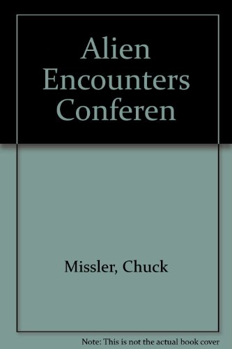 Alien Encounters Conferen (9781578212064) by [???]