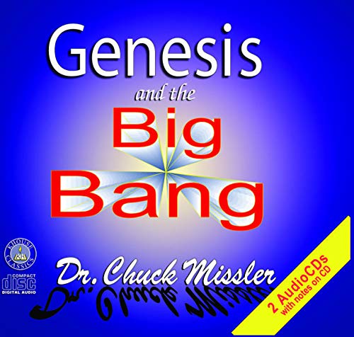 Genesis and the Big Bang (9781578213009) by Chuck Missler