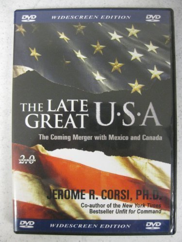 Beispielbild fr The Late Great U.S.A: The Coming Merger with Mexico and Canada zum Verkauf von Goodwill Books