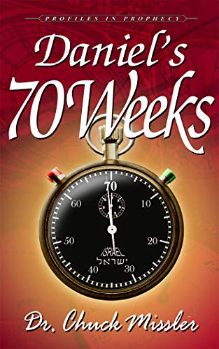 9781578215744: Daniel's 70 Weeks